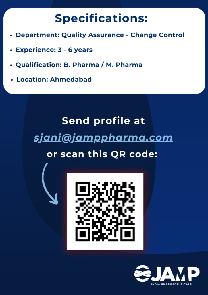 JAMP India Pharmaceuticals Job Posting for Quality Assurance Change Control Executive/Senior Executive