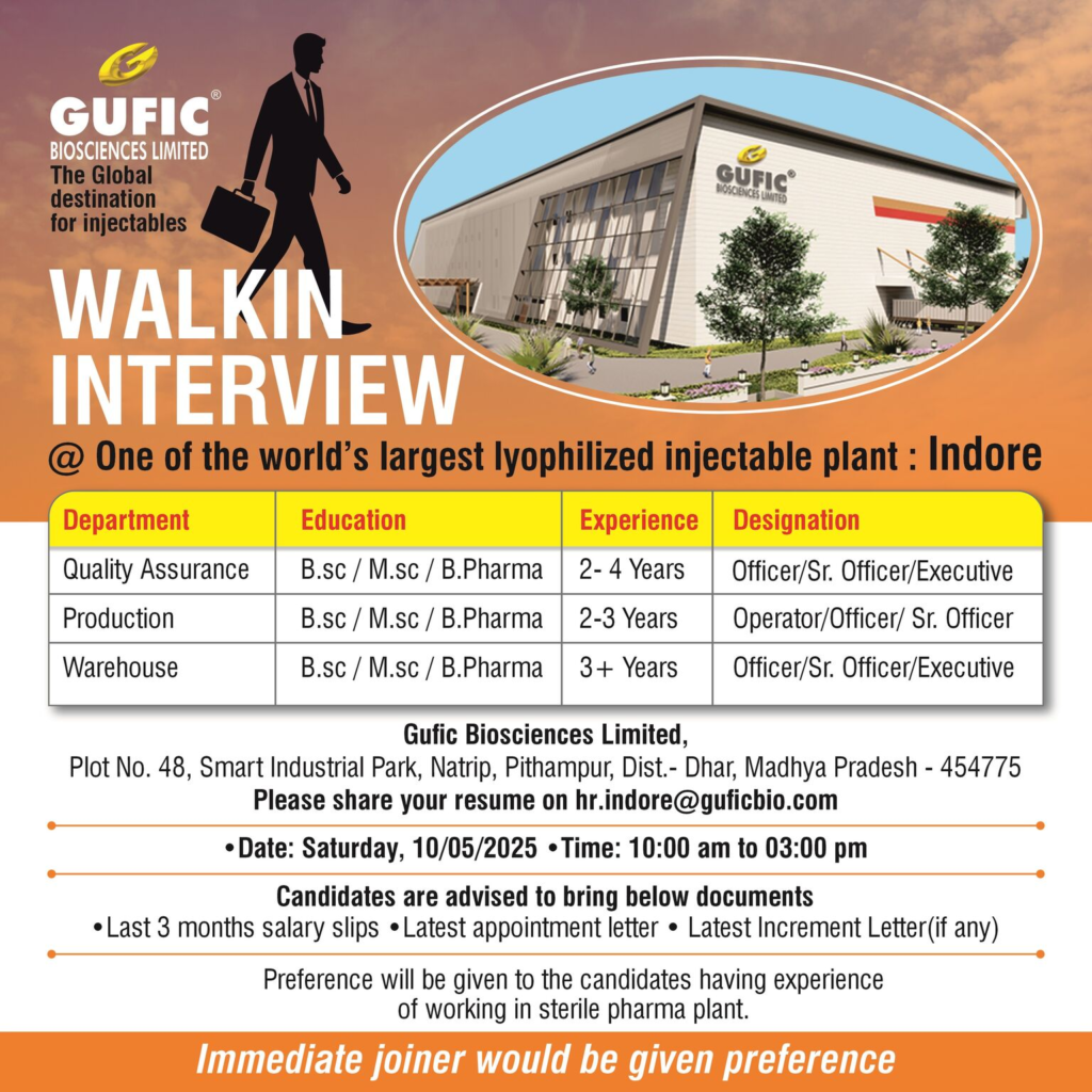 Gufic Biosciences Limited Walk-In Interview for Quality Assurance, Production, and Warehouse Roles – May 10, 2025