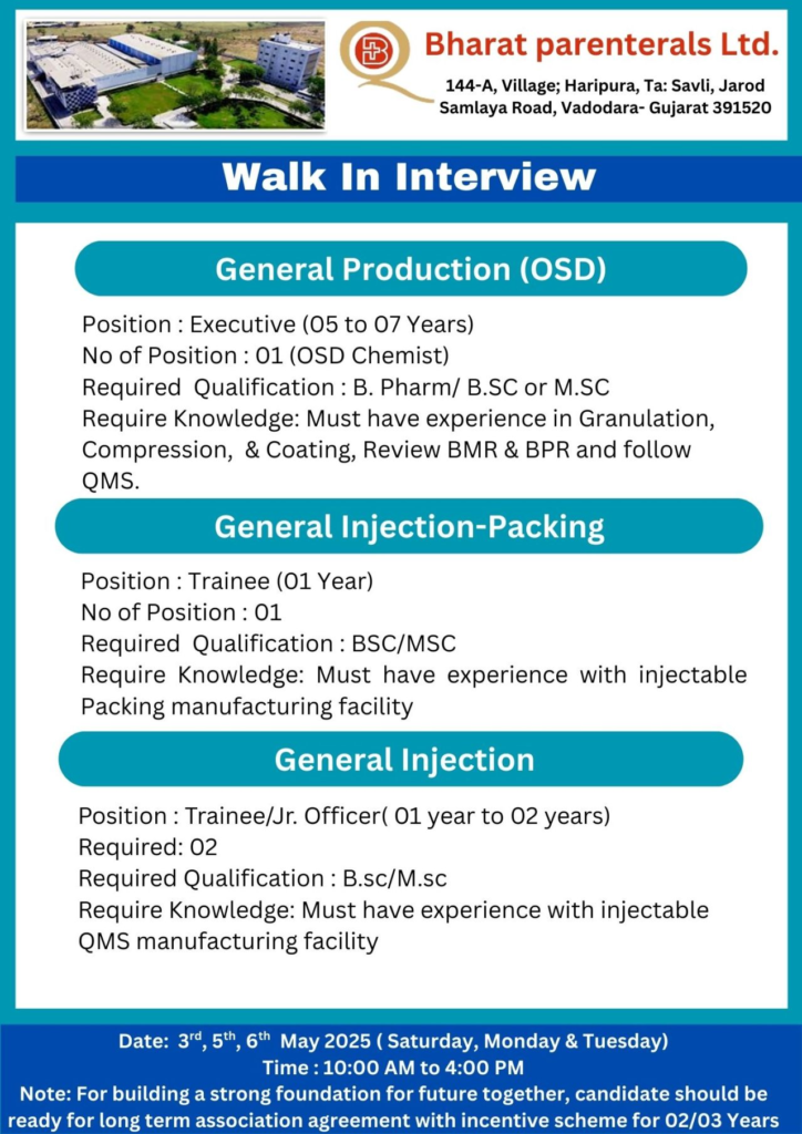 Bharat Parenterals Ltd Walk-In Interview for Multiple Positions (QA, QC Jobs Role) on 3rd, 5th and 6th May