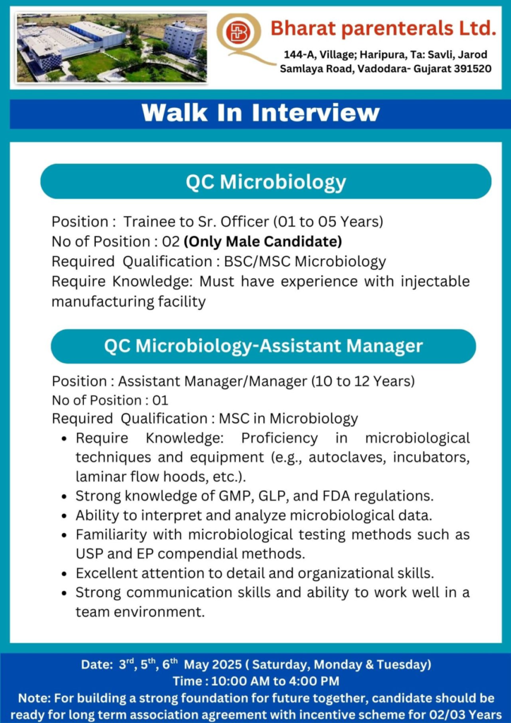 Bharat Parenterals Ltd Walk-In Interview for Multiple Positions (QA, QC Jobs Role) on 3rd, 5th and 6th May