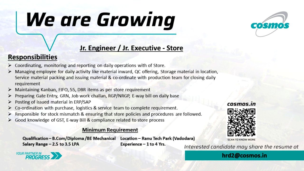 Cosmos Urgent Hiring for a Jr. Engineer / Jr. Executive – Store in Vadodara!