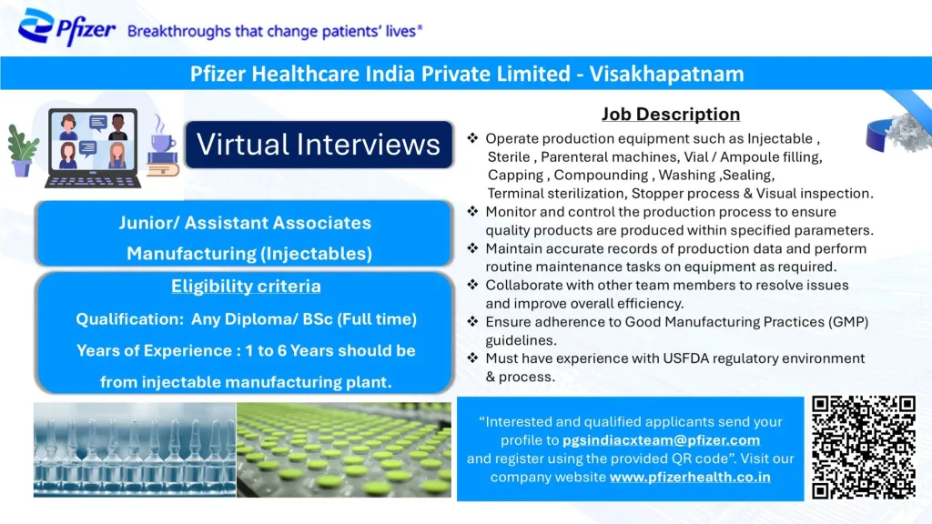 Pfizer Healthcare India Virtual Interviews for Junior/Assistant Associate – Manufacturing (Injectables) in Visakhapatnam!