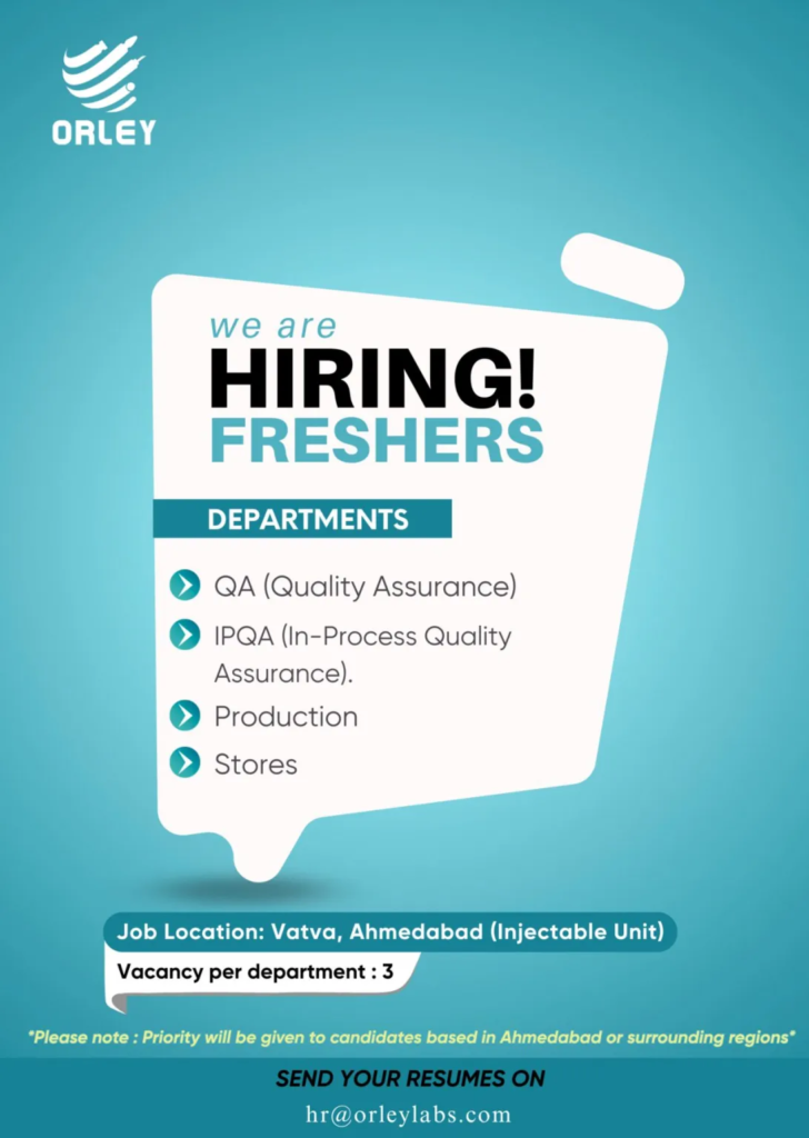Orley Laboratories Walk-In Hiring for Freshers in QA, IPQA, Production, and Stores May 2025