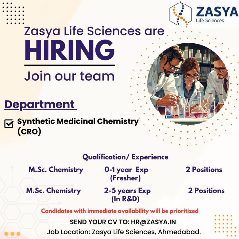 Zasya Life Sciences Walk-In Interview for Synthetic Medicinal Chemistry in Ahmedabad