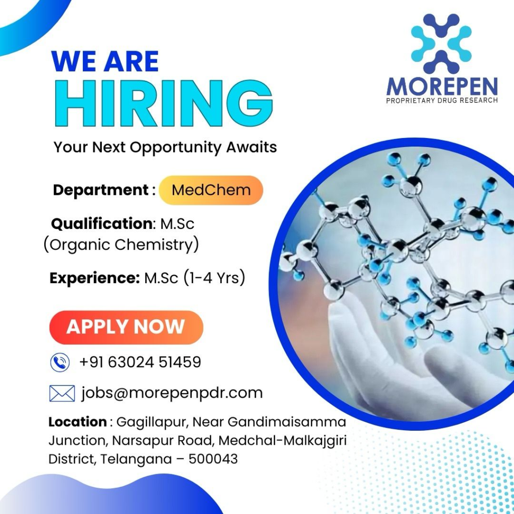 Morepen Proprietary Drug Research Hiring for Medicinal Chemistry (MedChem)