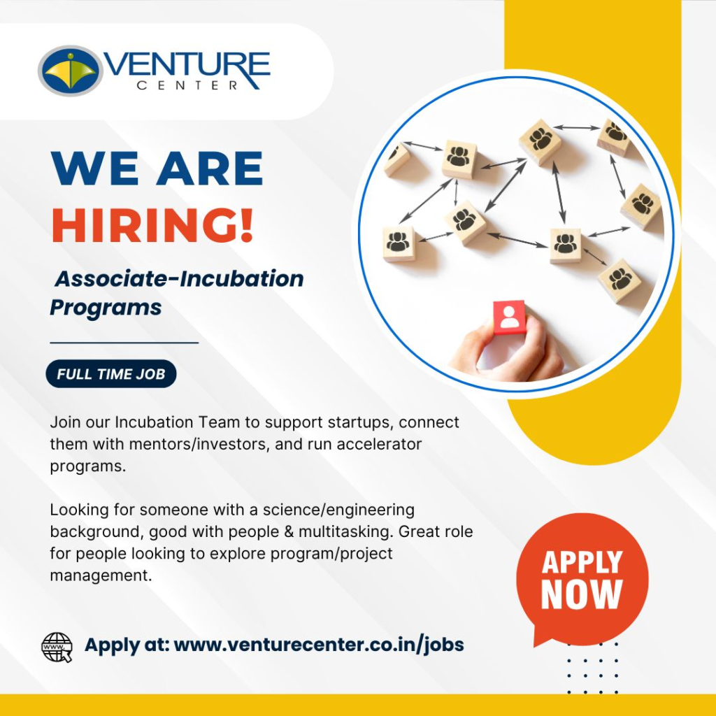 Venture Center - Urgent Hiring for Incubation and Quality Assurance Roles