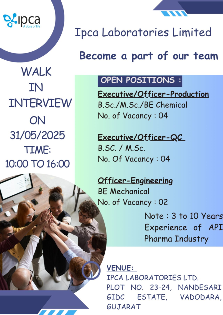 Ipca Laboratories Limited Walk-In Interview for Executive/Officer in Production, QC & Engineering Roles on 31st May