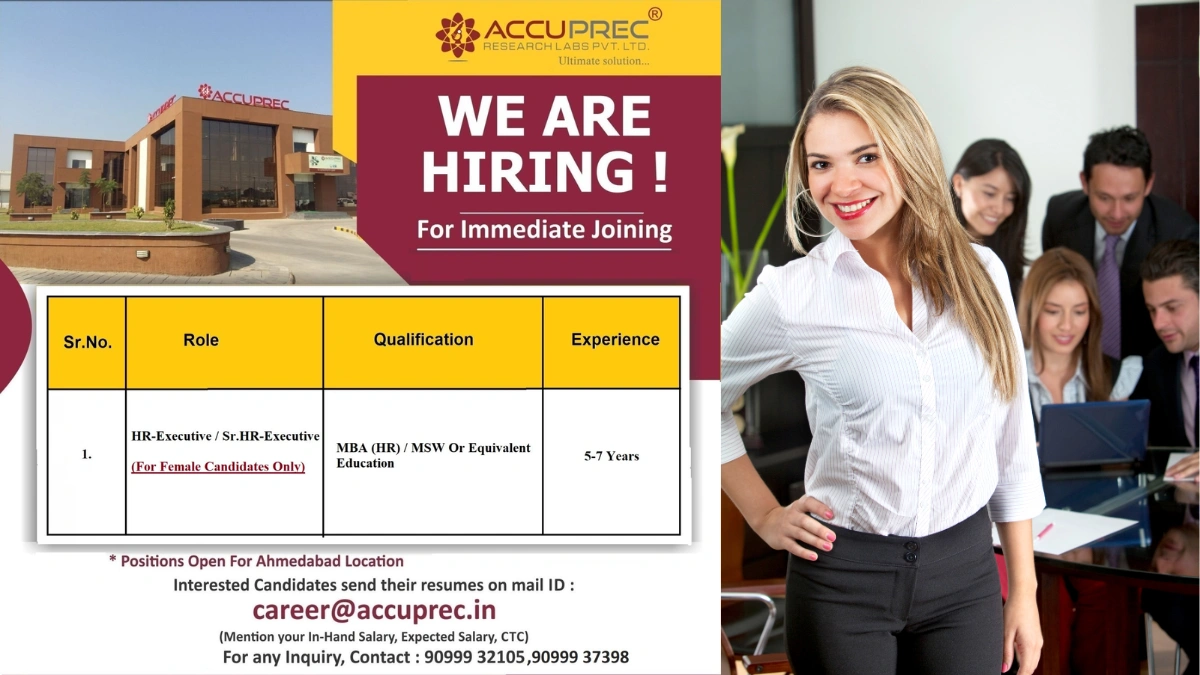 Accuprec Research Labs Hiring for HR-Executive & Sr. HR-Executive in Ahmedabad - June 2025