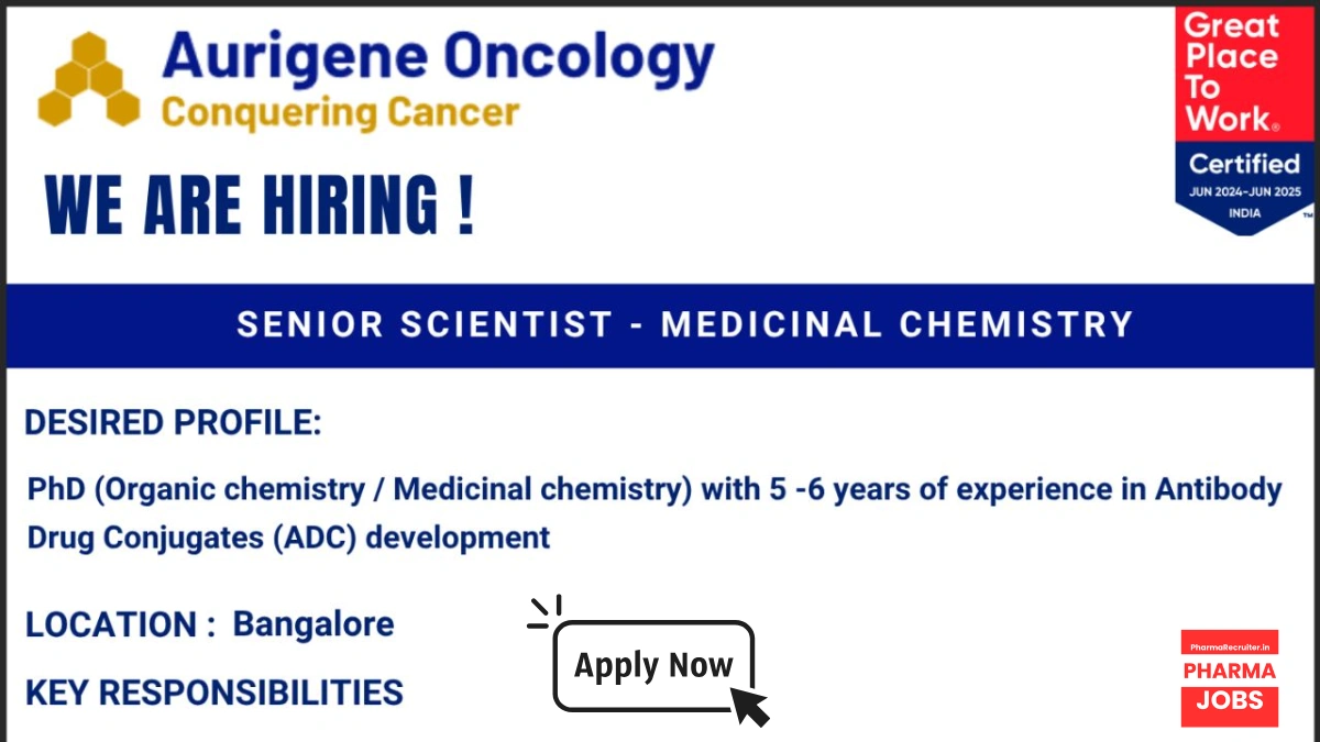 Aurigene Oncology Hiring for Senior Scientist - Medicinal Chemistry