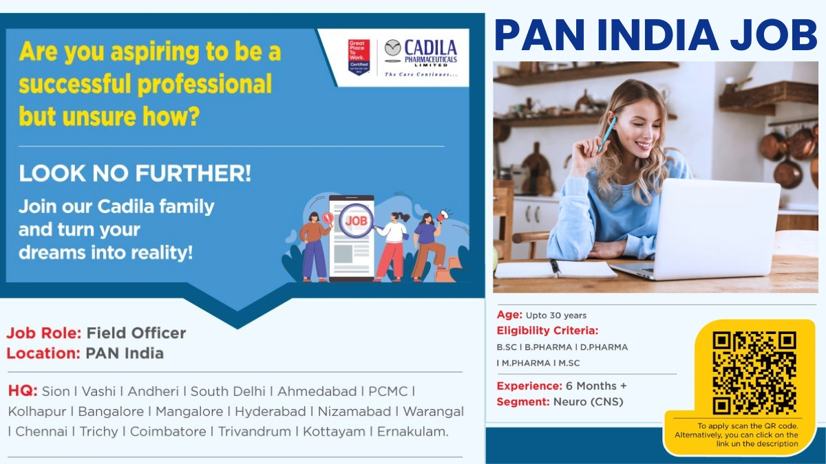 Cadila Pharmaceuticals Hiring for Field Officers for Neuro (CNS) Segment – PAN India