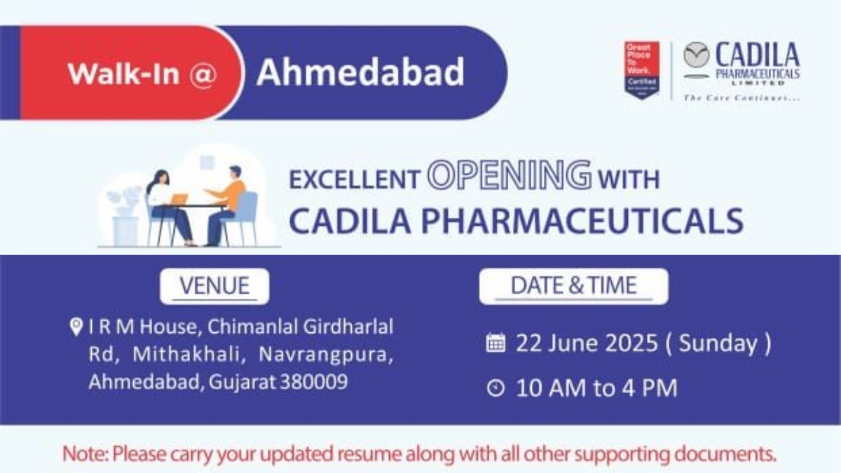 Cadila Pharmaceuticals Walk-in Drive for R&D and Biotech Roles in Ahmedabad - 22nd June