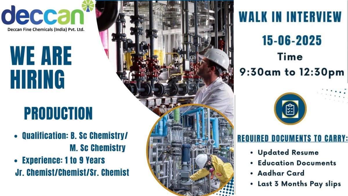 Deccan Fine Chemicals (India) Walk-In Interview for Production on 15th June 2025