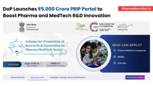 DoP Launches ₹5,000 Crore PRIP Portal to Boost Pharma and MedTech R&D Innovation