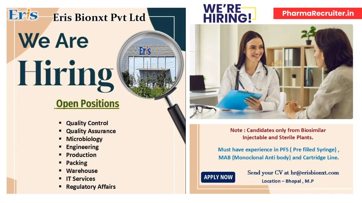 Eris Bionxt is Hiring for QA, QC, Production, Microbiology, Packing, Warehouse, Engineering and Regulatory Affairs Roles