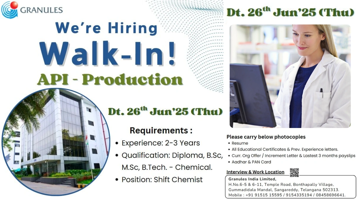 Granules India Limited Hosts Walk-In Drive for API Production Professionals