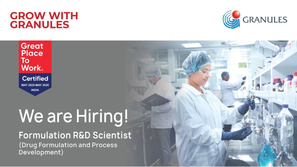 Granules India is Hiring for Formulation R&D Scientist Opportunity in Hyderabad
