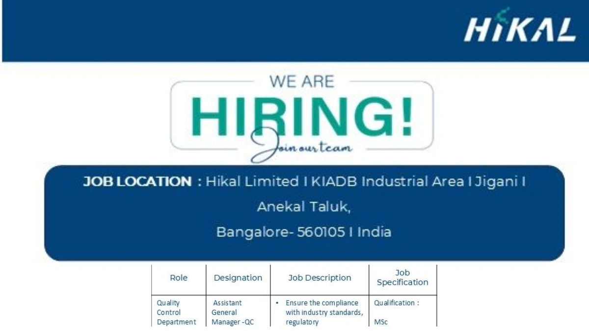 Hikal Limited - Urgent Hiring for Assistant General Manager – Quality Control