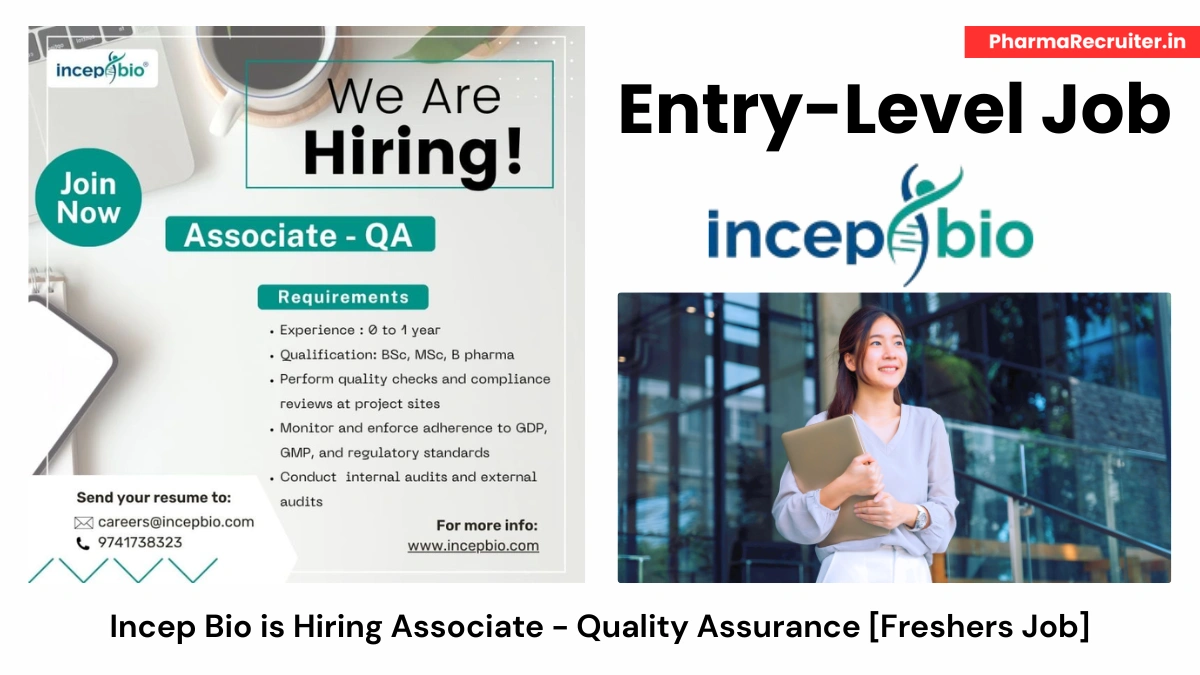 Incep Bio is Hiring Associate - Quality Assurance [Freshers Job]