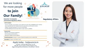 Juvencia Lifesciences - Urgent Hiring for Executive & Sr. Executive International Regulatory Affairs