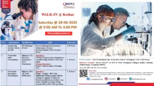 MSN Laboratories Walk-In Drive for Engineering and Production on 28th June