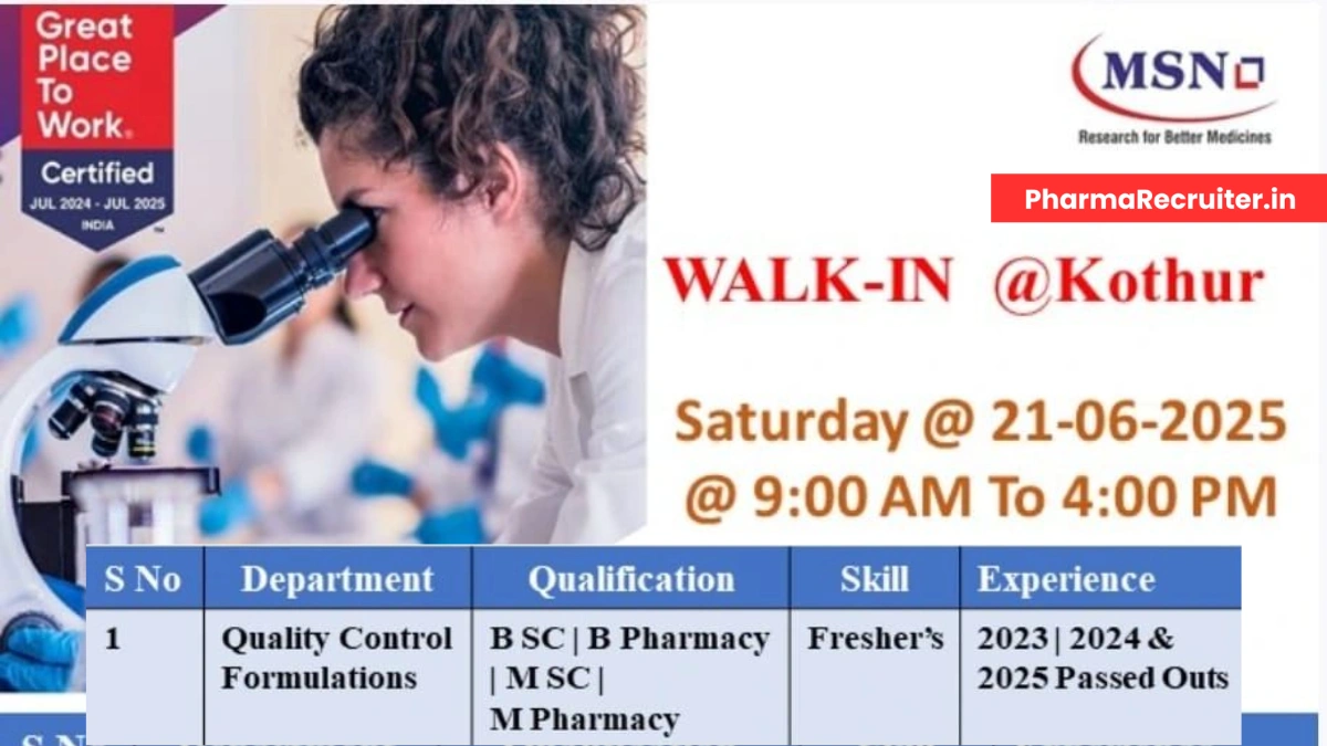 MSN Laboratories Walk-in Drive for Quality Control Formulations (Freshers)