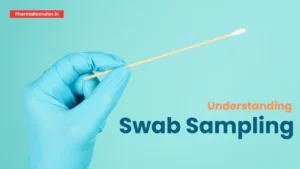 Understanding Swab Sampling