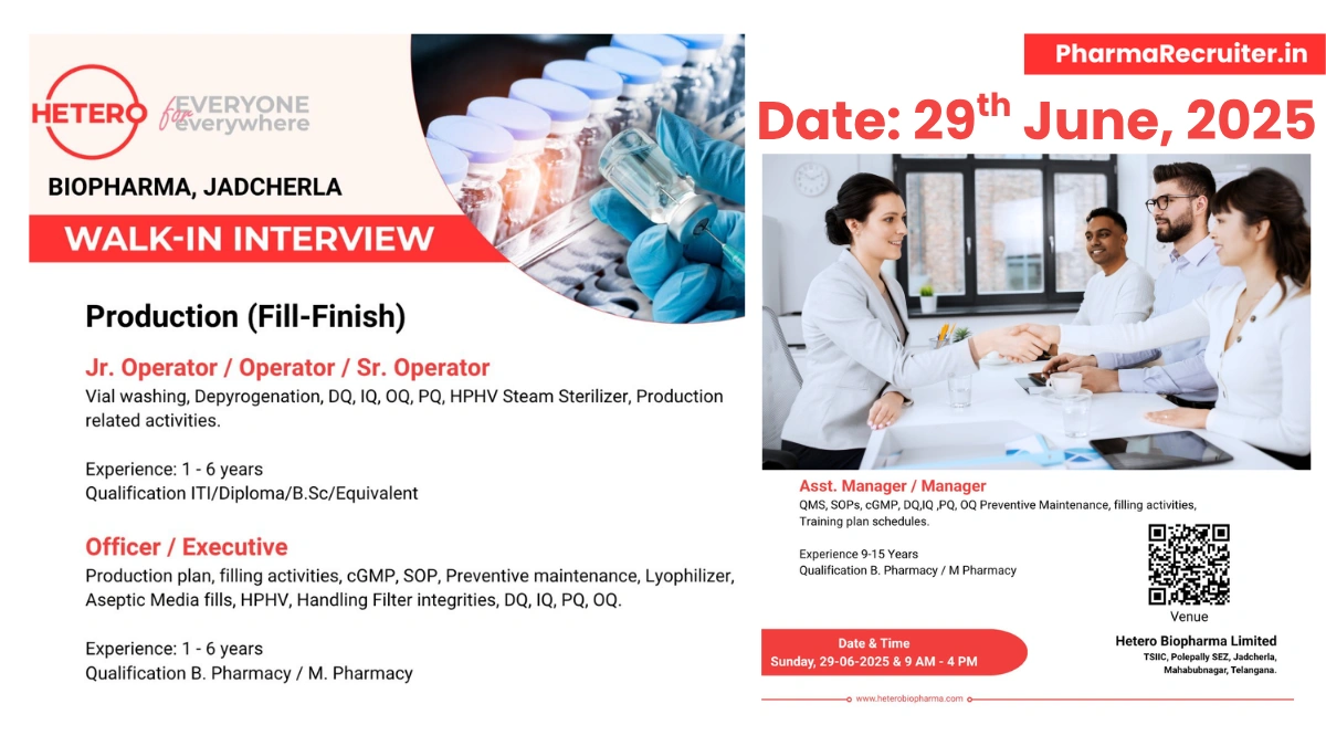 Walk-In Drive @ Hetero Biopharma - Hiring for Production (Fill-Finish) Roles on 29th June
