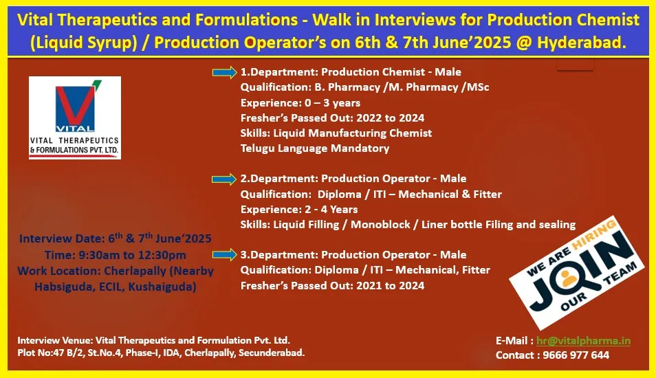 Vital Therapeutics Walk-In Interviews for Pharmaceutical Jobs in Production on 6th & 7th June