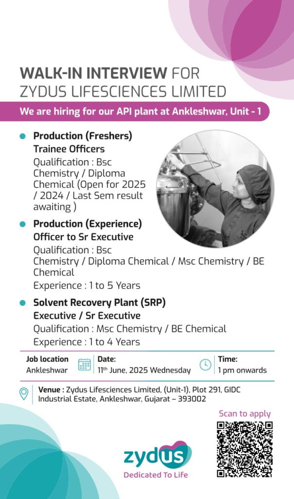 Zydus Lifesciences Walk-In Interview for API Plant Roles in Ankleshwar on 11th June