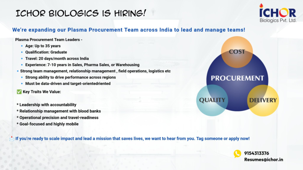 Ichor Biologics Walk-In Interview for Plasma Procurement Team Leaders