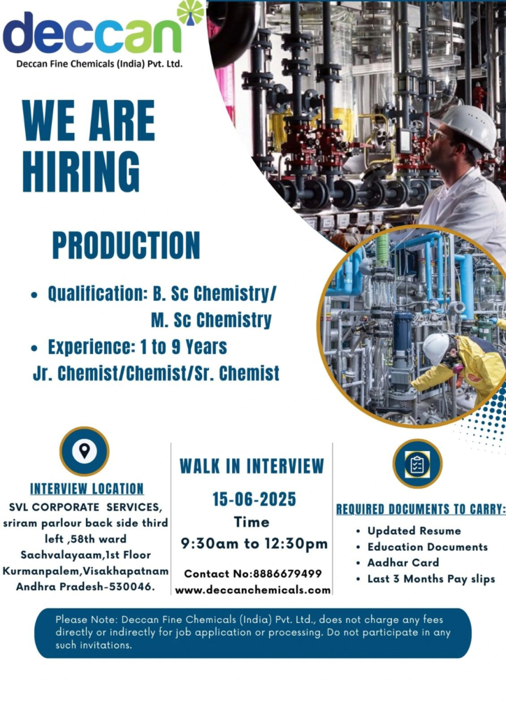 Deccan Fine Chemicals (India) Walk-In Interview for Jr. Chemist / Chemist / Sr. Chemist – Production on 15th June 2025