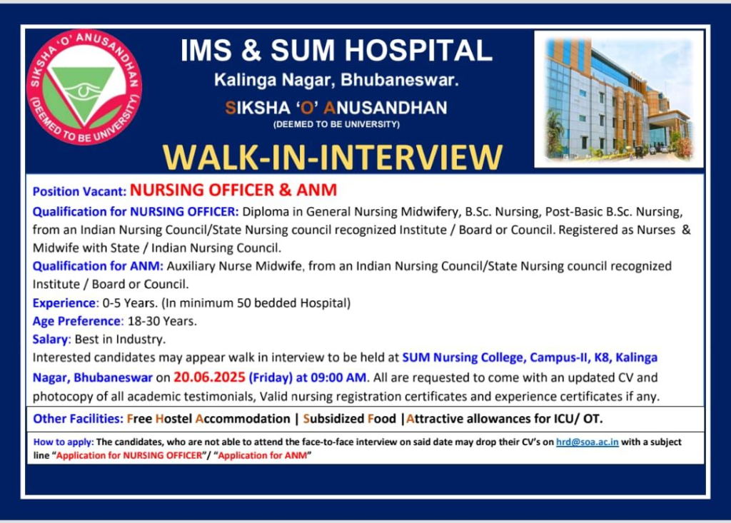 IMS & SUM Hospital Walk-In Interview for Freshers as Nursing Officer and Auxiliary Nurse Midwife (ANM) – 20th June 2025