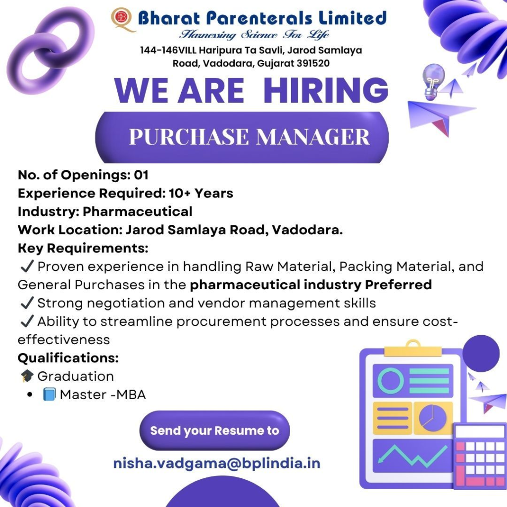 Bharat Parenterals Limited as Purchase Manager in Vadodara 2025