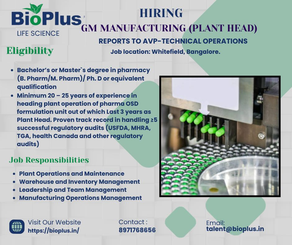 BioPlus Life Sciences is Hiring for General Manager – Manufacturing (Plant Head)
