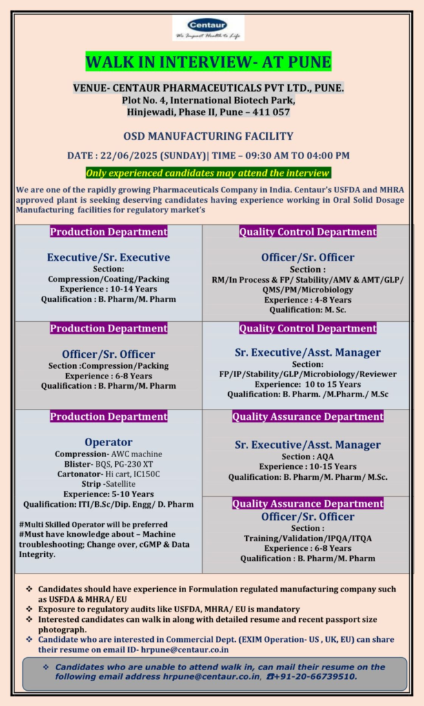 Centaur Pharmaceuticals Walk-In Interview for OSD Manufacturing Roles on 22nd June