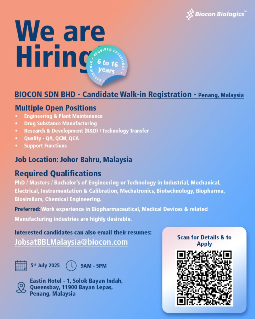 Biocon Biologics Walk-in Drive in Penang for Johor Bahru Roles on 5th July
