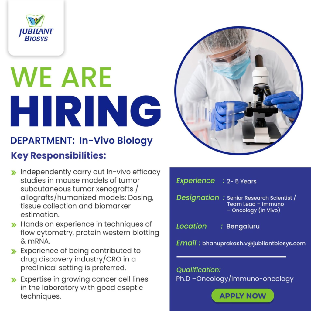 Jubilant Biosys Hiring Senior Research Scientist/Team Lead - Immuno-Oncology (In-Vivo) in Bengaluru