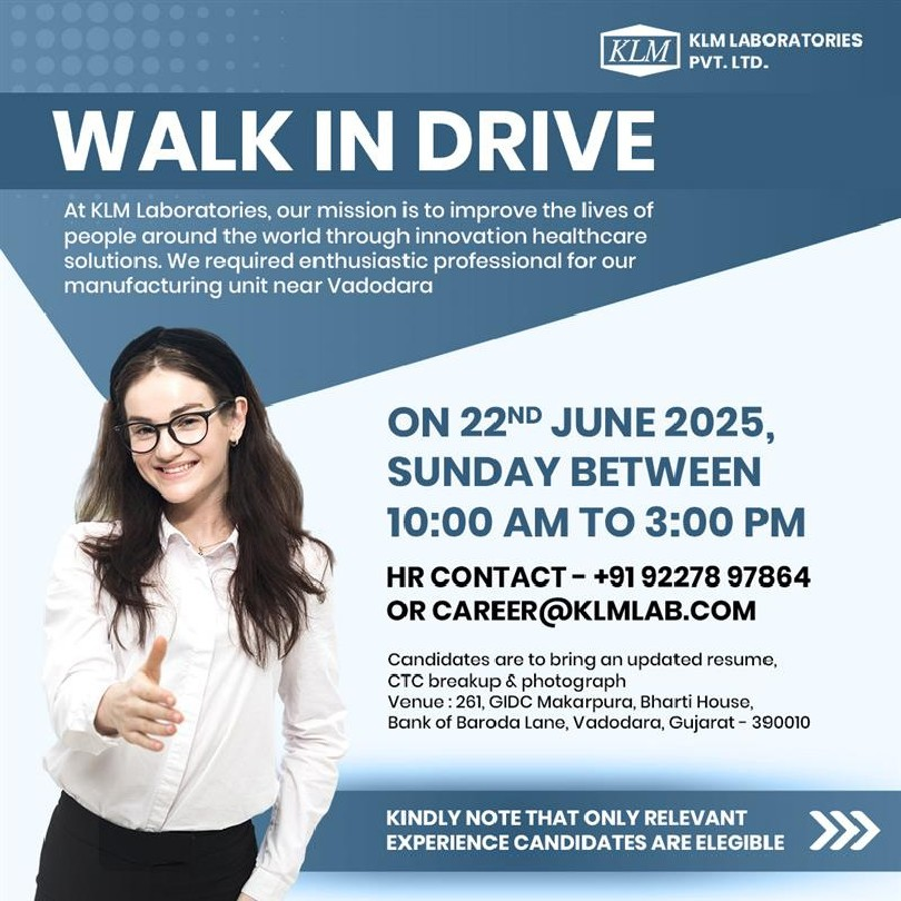 Walk-in Drive @ KLM Laboratories - Hiring for Production, QA, QC, R&D, Engineering, Regulatory Affairs, ADL and Packaging & Development Roles on June 22, 2025