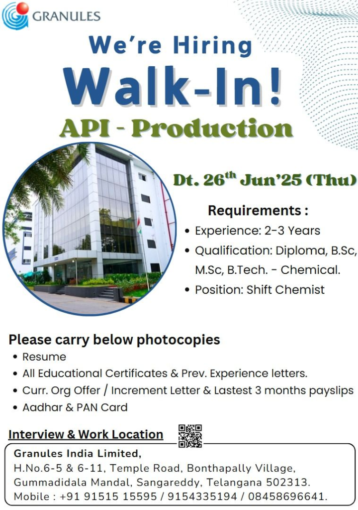 Granules India Limited Hosts Walk-In Drive for API Production Professionals on 26th June