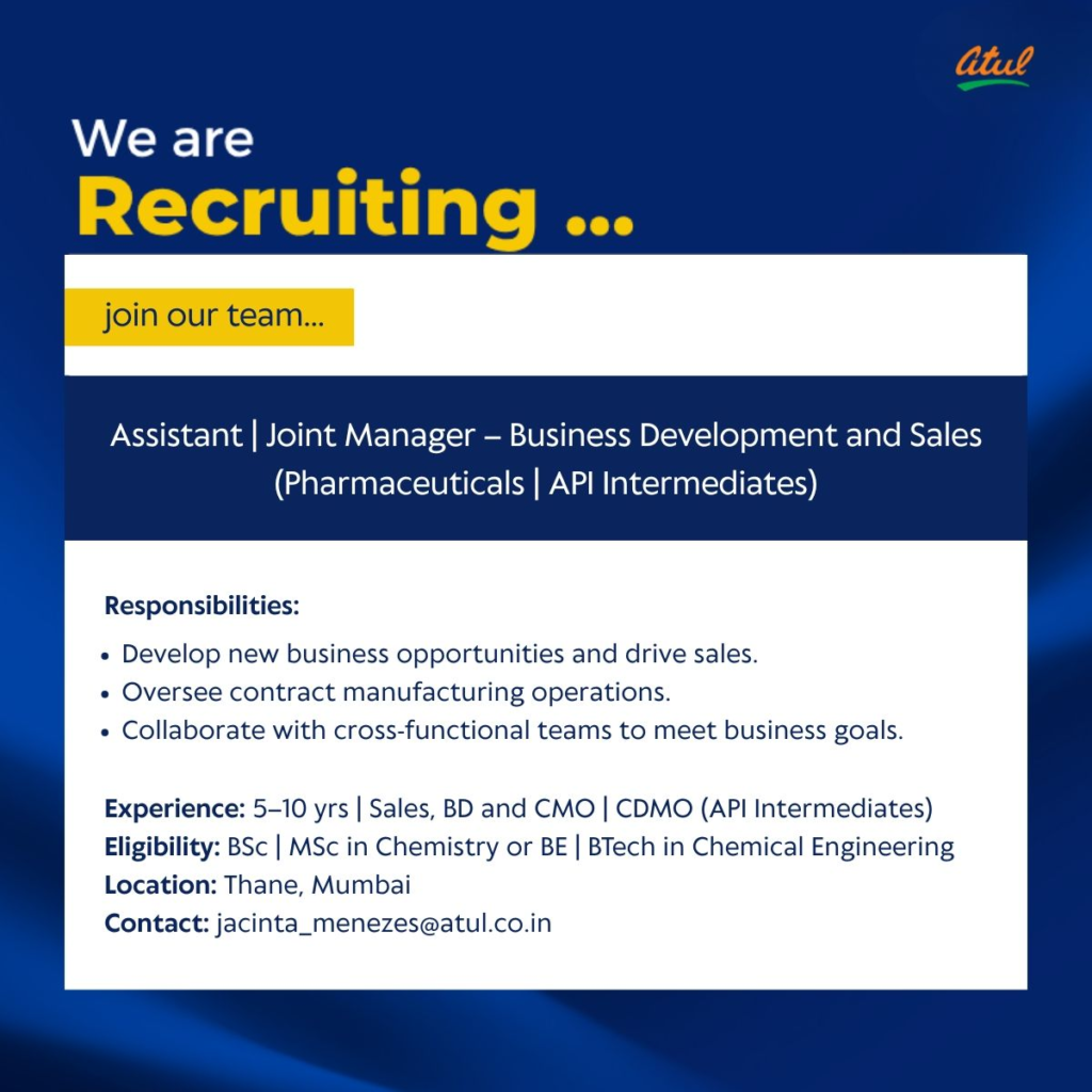 Atul Ltd Hiring Assistant/Joint Manager – Business Development and Sales (Pharmaceuticals & API Intermediates)