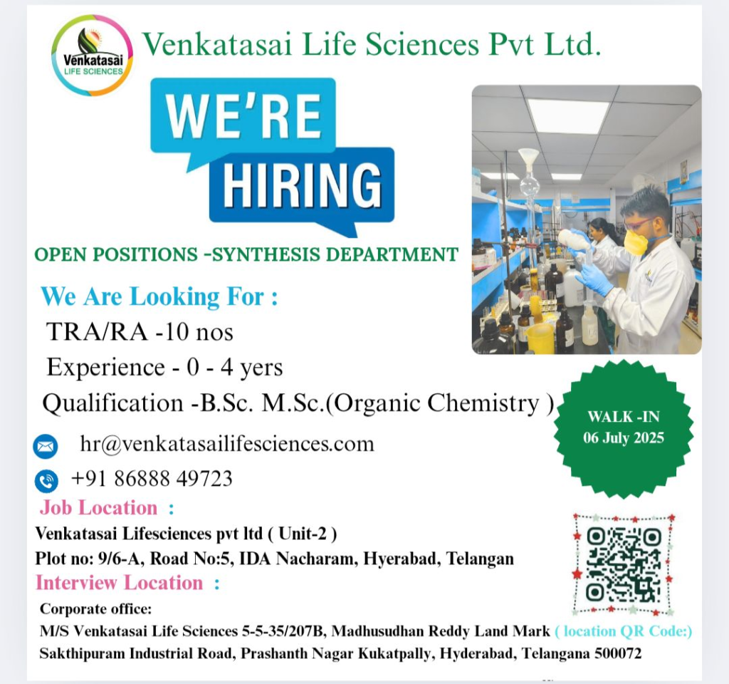 Freshers Jobs @ Venkatasai Life Sciences Walk-In Interview for TRA/RA Roles in Synthesis Department – July 6, 2025