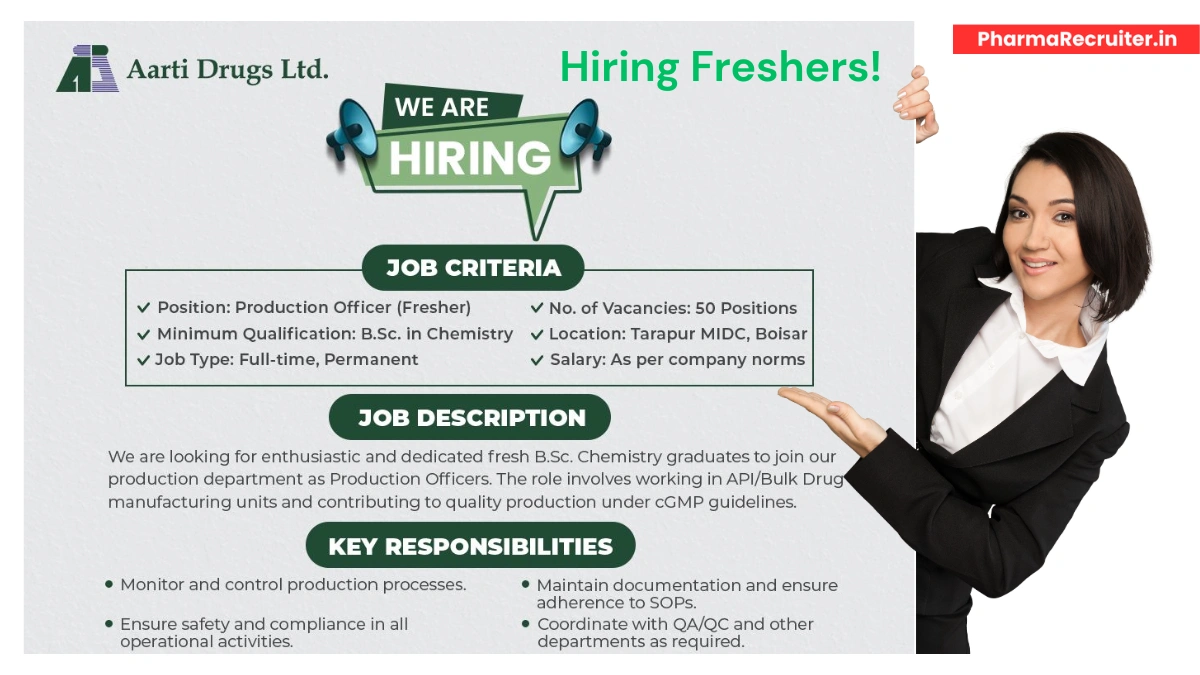 48+ Freshers Job Openings @ Aarti Drugs - Hiring for Prodcution Officer