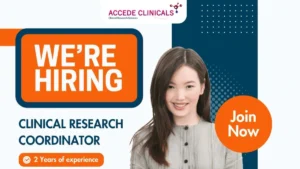 Accede Clinicals - Hiring for Clinical Research Coordinator Roles