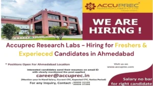 Accuprec Research Labs - Hiring for Freshers & Experieced Candidates