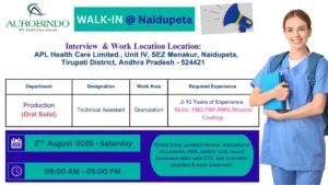 Aurobindo Pharma Ltd Walk-In Interview for Production (Oral Solid)