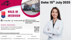BDR Pharmaceuticals Walk-in Interview – Visual Inspection Technician Jobs on 15th July