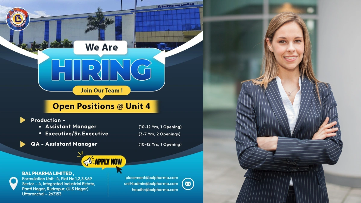 Bal Pharma Limited - job Openings for Production & Quality Assurance Roles in Formulation Unit