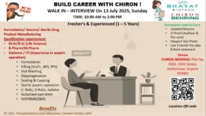 Bharat Biotech (Chiron Behring) Walk-In Interview for Exciting Roles in Vaccine Manufacturing on 13th July