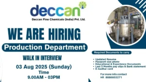 Deccan Fine Chemicals Walk-In Interview for Production Department on 3rd August