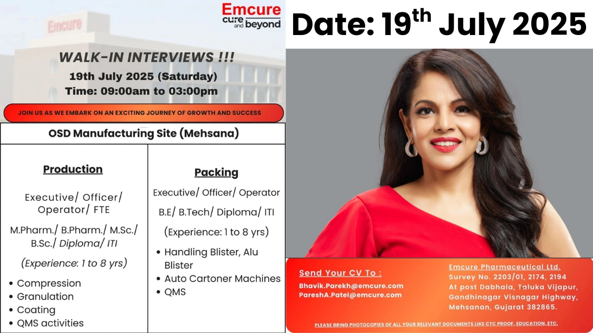 Emcure Pharmaceuticals Walk-in Interview – Production & Packing Roles at OSD Manufacturing Site on 19th July